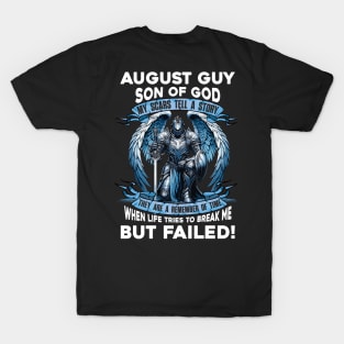 August Guy Son Of God Knight With Angel Wings My Scars Tell A Story Life Tries To Break Me But Failed T-Shirt